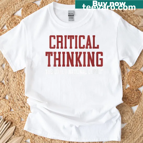 Funny bootleg t-shirt with critical thinking humor and bold typography
