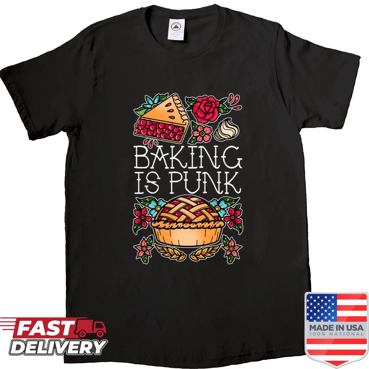 Shirt with bold typography stating 'Baking Is Punk'.