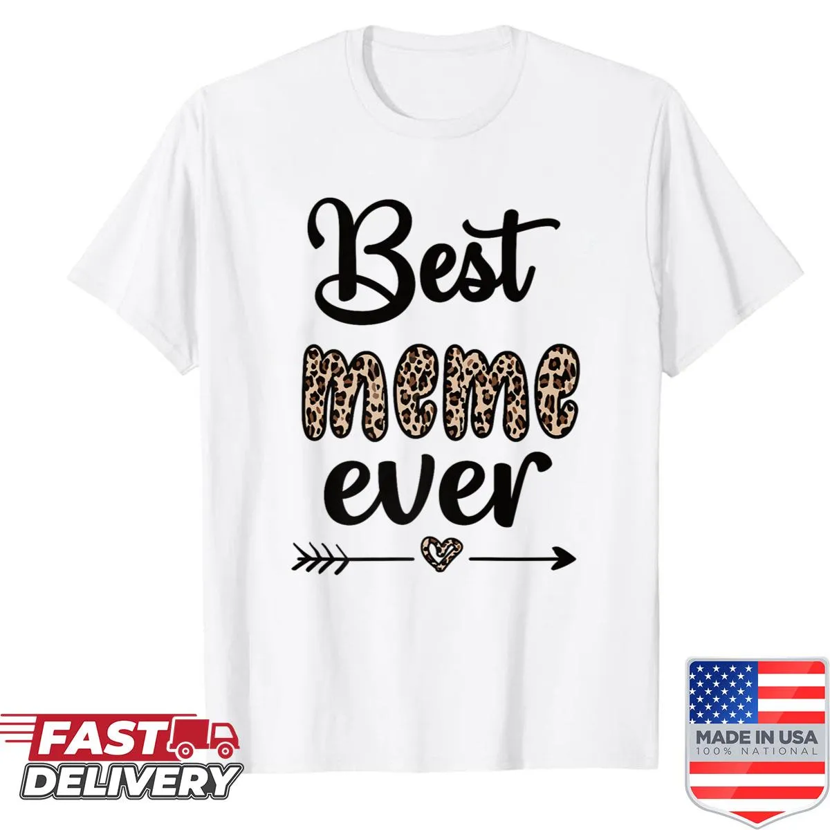 Heartwarming t-shirt with the phrase Best Meme Ever for grandmas