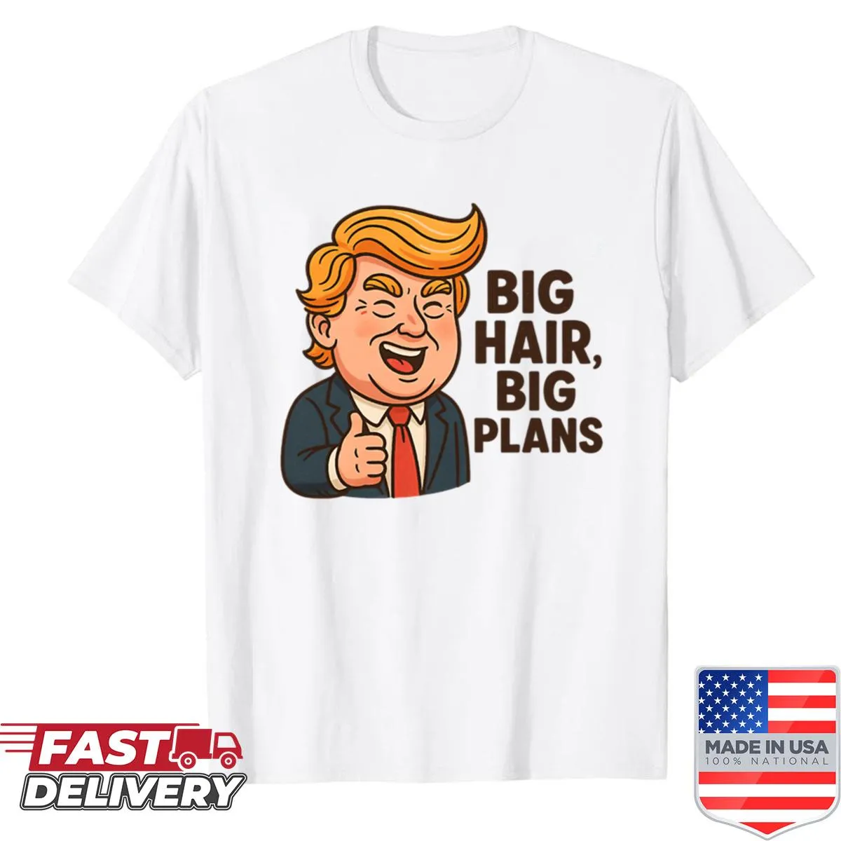 Funny shirt with 'Big Hair Big Plans' text for big hair fans.
