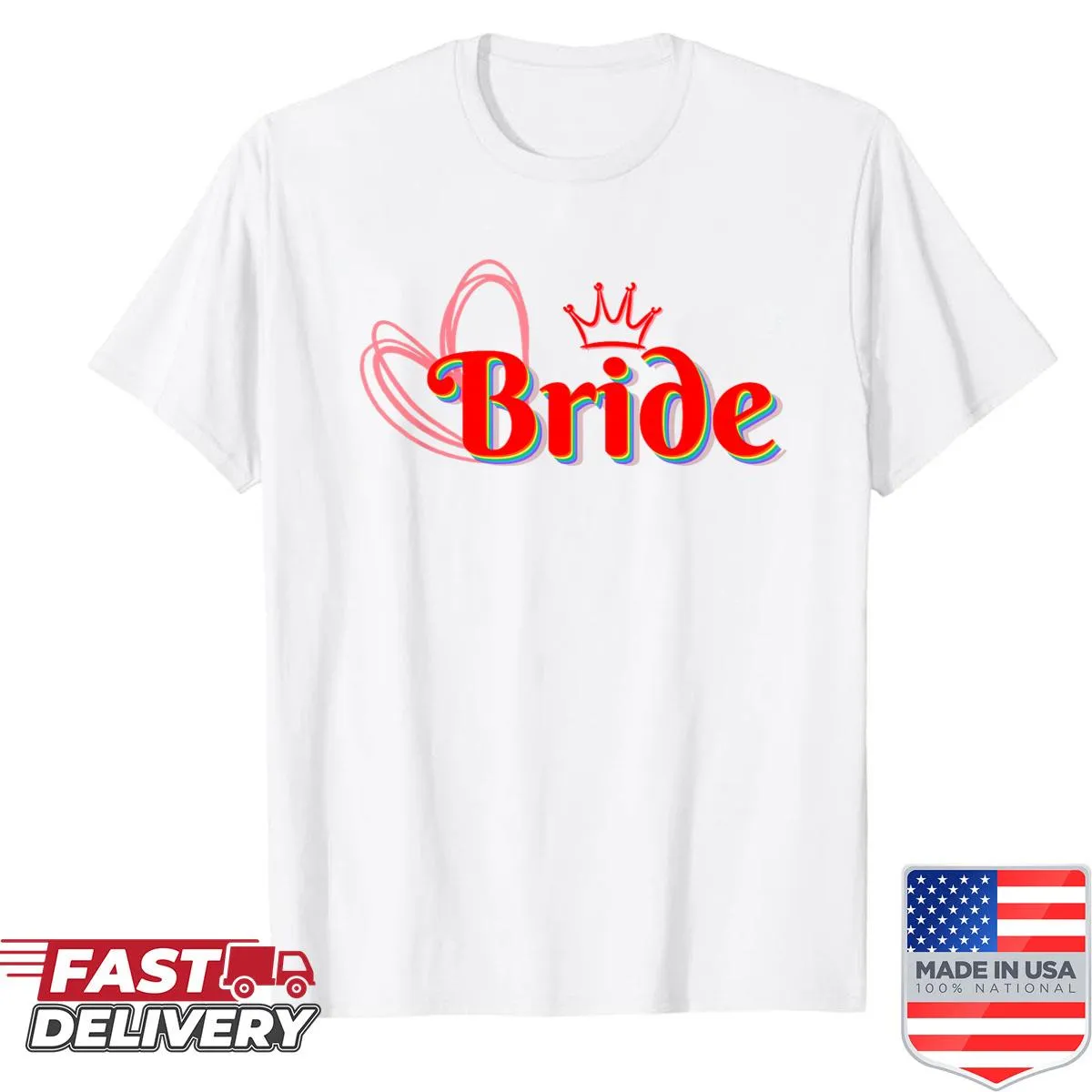Bride t-shirt with rainbow crown illustration for wedding or pride