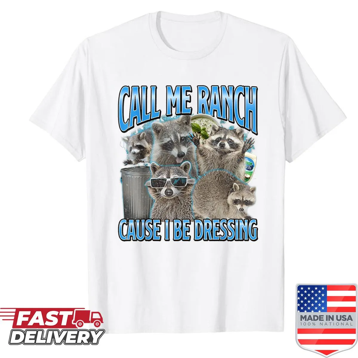 Funny raccoon meme shirt with humorous dressing phrase