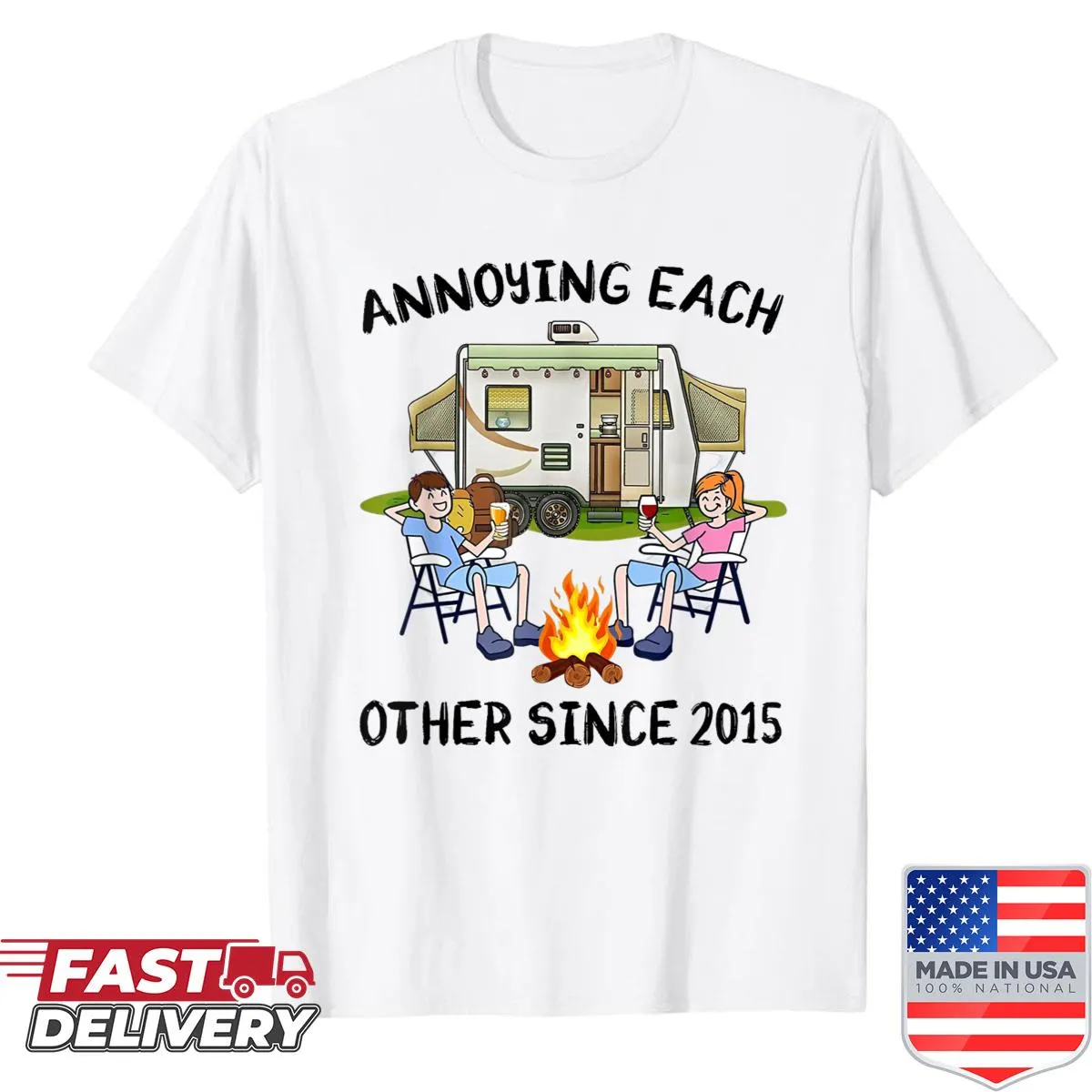Anniversary shirt for camping couple with humorous quote