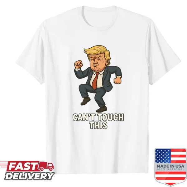 Fun shirt with the phrase 'Can't Touch This' in bold typography