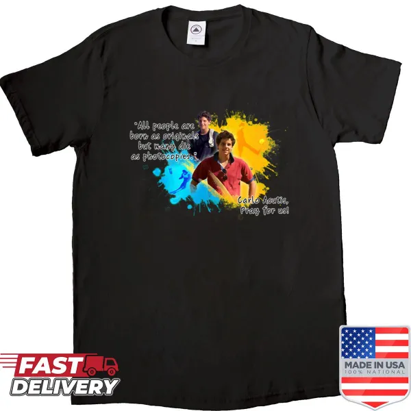 Tribute shirt honoring Carlo Acutis with inspirational text