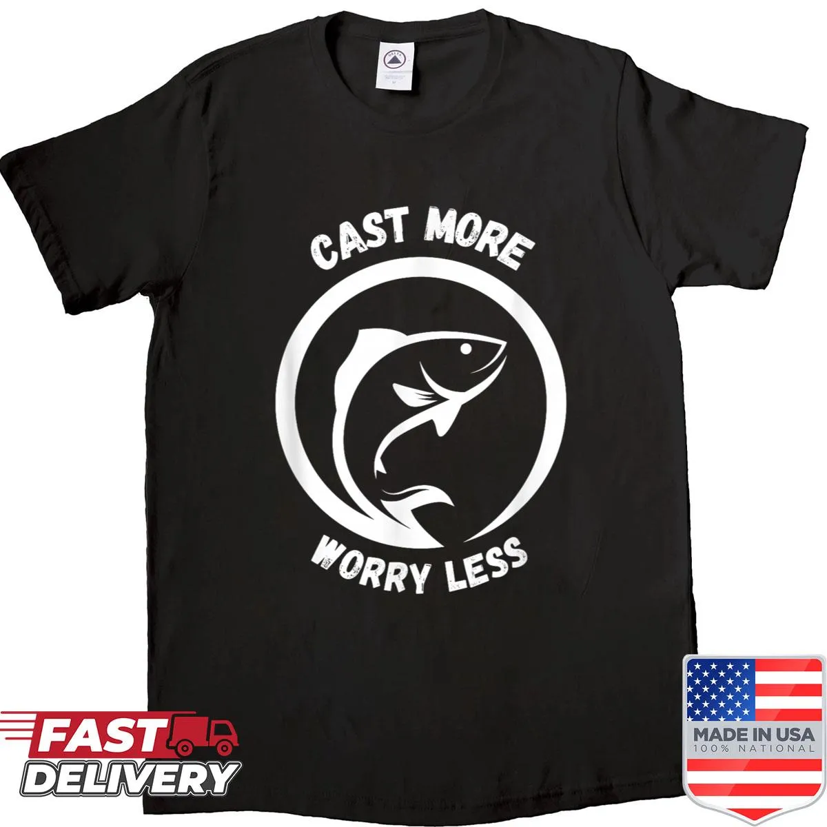 Funny fishing saying 'Cast More Worry Less' on a t-shirt