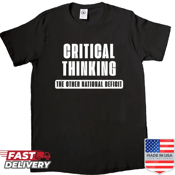 Sarcastic shirt with a clever critical thinking meme