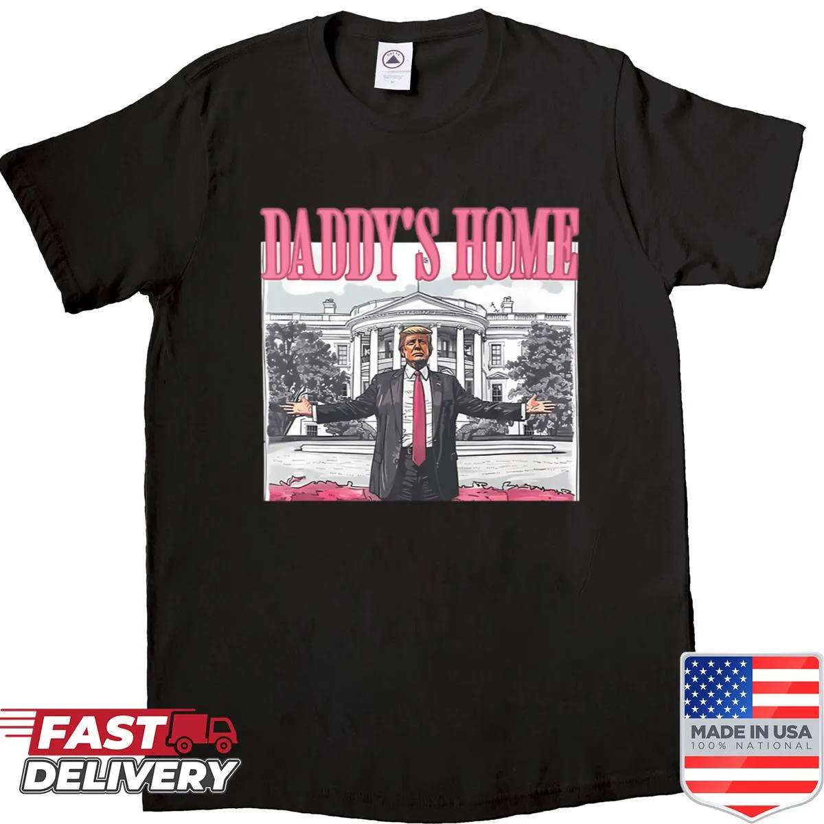Playful Daddy's Home Trump Pink 2024 T-shirt