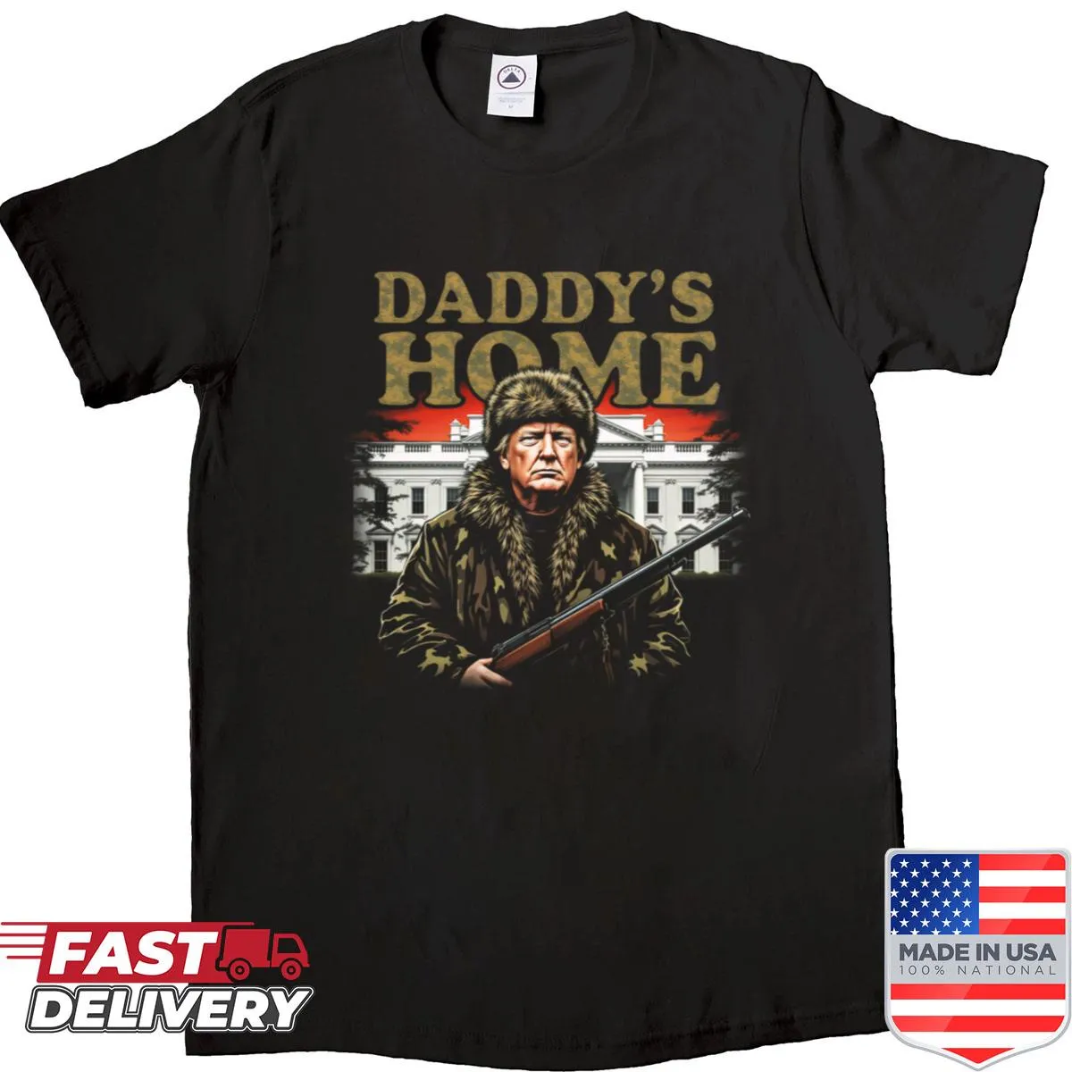 Lighthearted Trump T-shirt with 'Daddy's Home' text