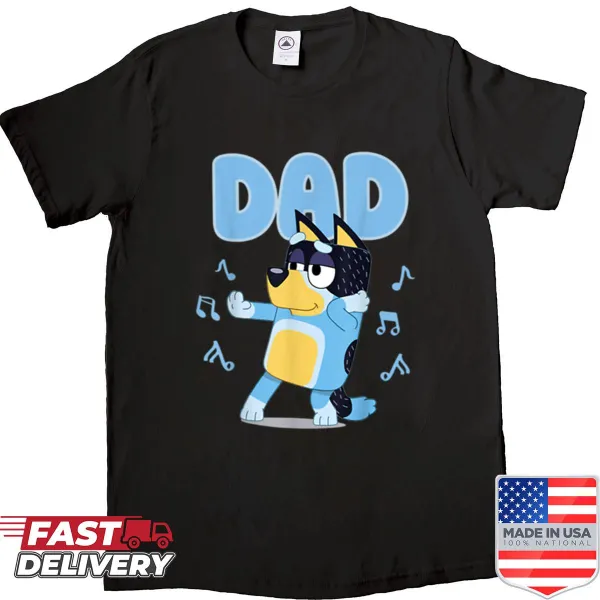Cute Bluey characters dad shirt for family connections