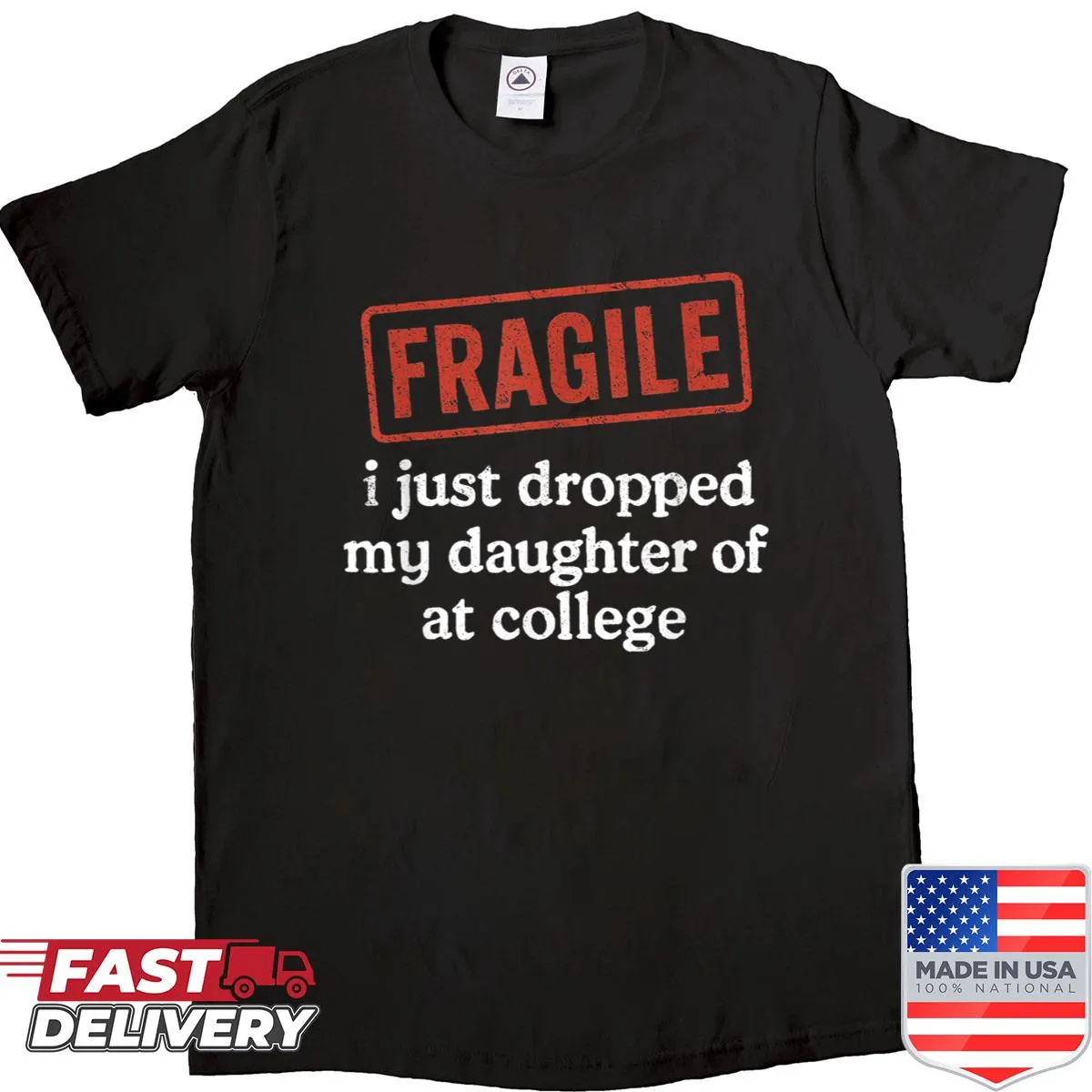 Heartfelt graphic about dropping daughter off at college on a T-shirt