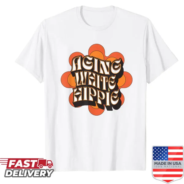 Humorous T-shirt about aging and political protest.