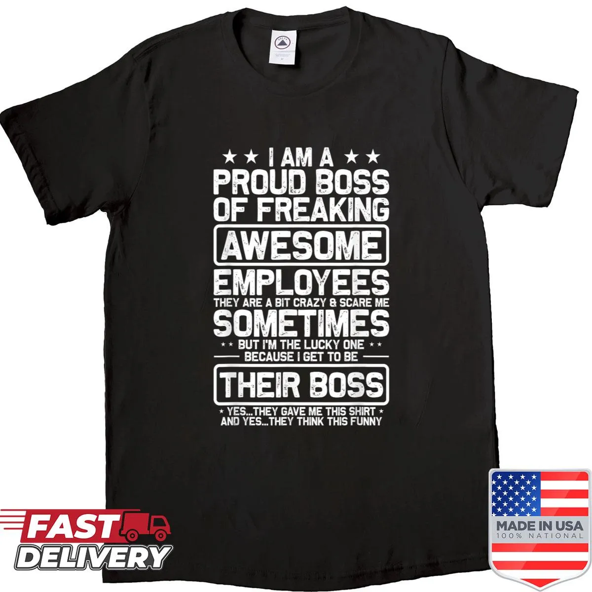 Funny office T-shirt with humorous boss appreciation message