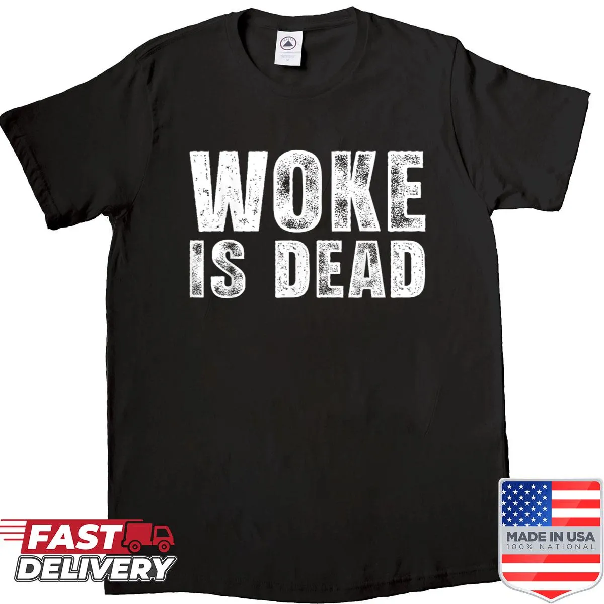 Grunge style shirt with the slogan 'Woke Is Dead' in bold font