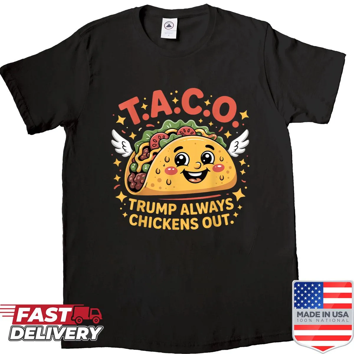 Sarcastic T-shirt featuring a taco meme about tariffs and Trump
