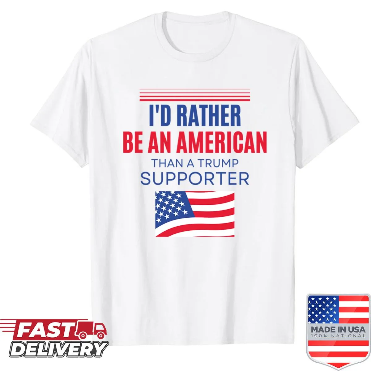 Graphic tee with a message about American identity versus political support.