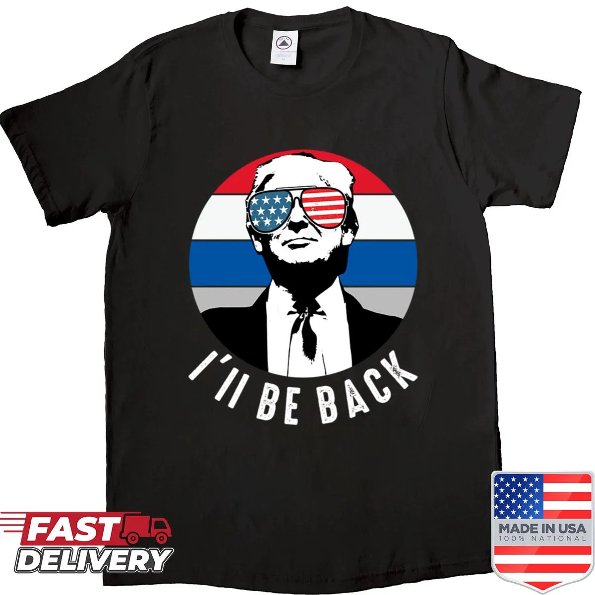 Bold typography shirt with 'I'll Be Back' for Trump 2024 support