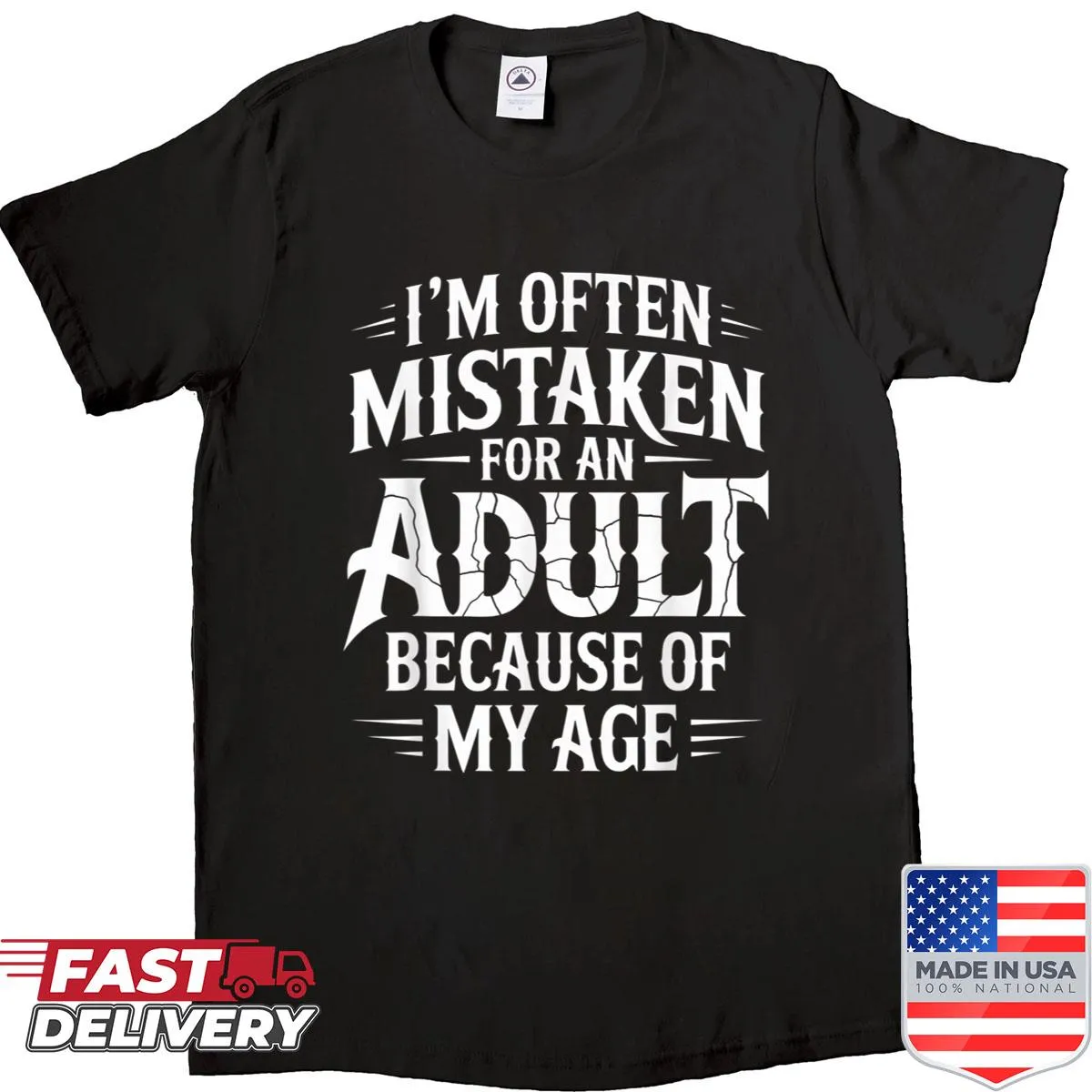 Funny retro shirt stating 'I'm often mistaken for an adult' with a playful design