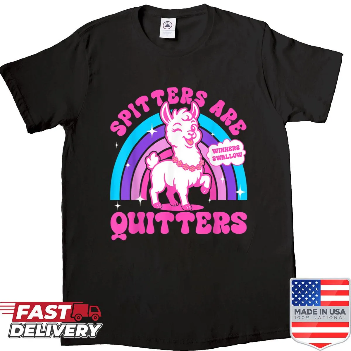 Humorous shirt with meme text 'Spitters Are Quitters'