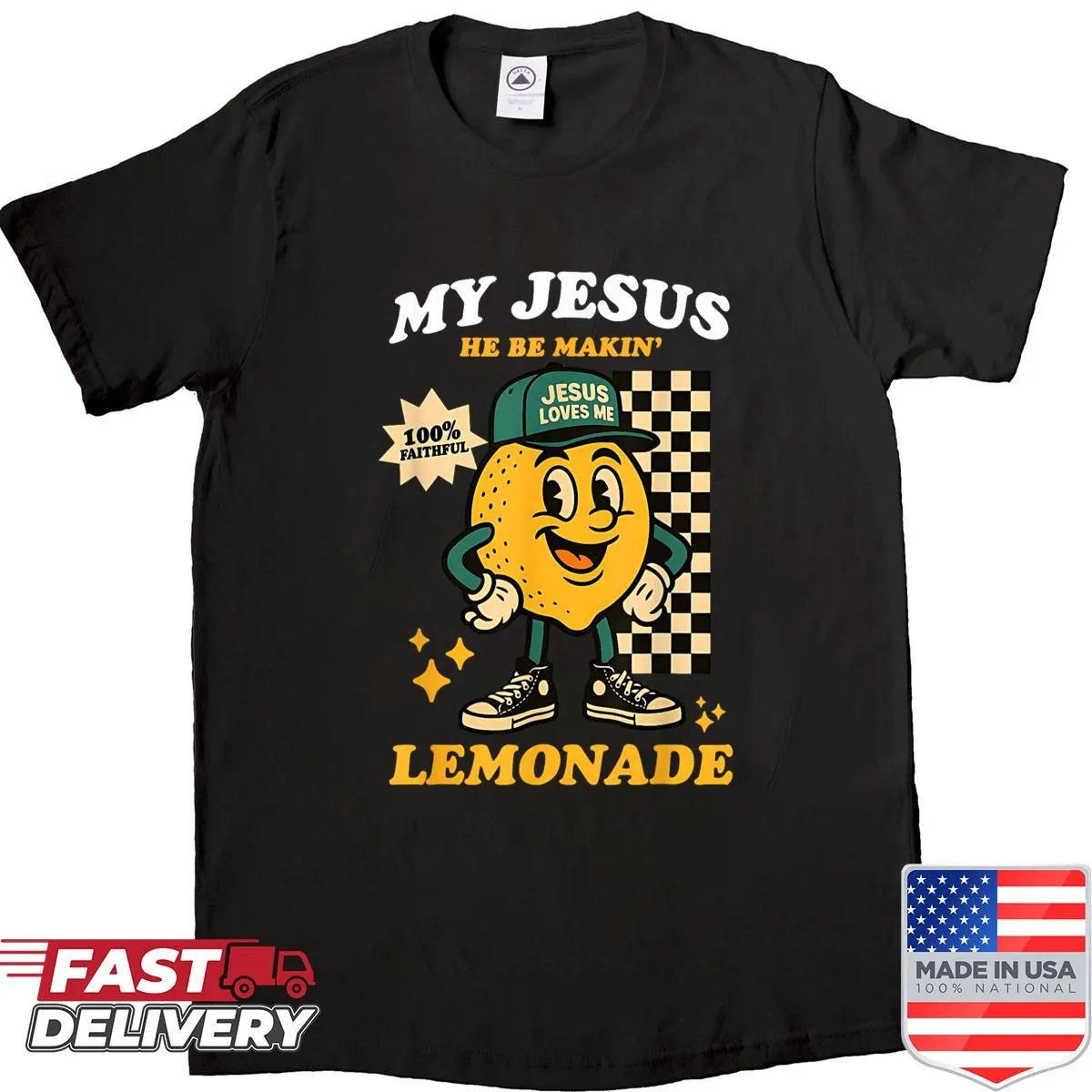 Typography design shirt with a humorous faith-based lemon quote