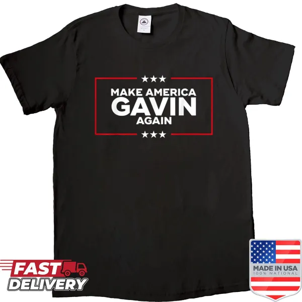 Make America Gavin Again shirt with playful typography