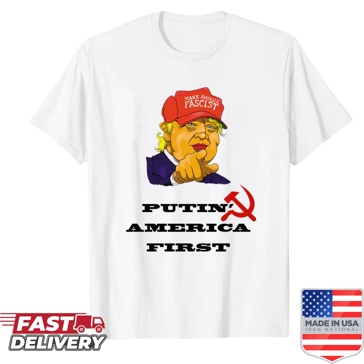 Patriotic shirt featuring a strong political message