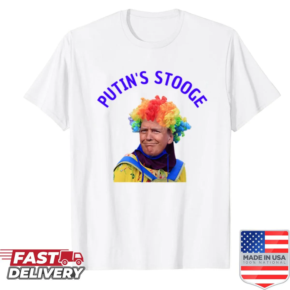 Graphic t-shirt with the phrase 'Putin's Stooge' in bold lettering.
