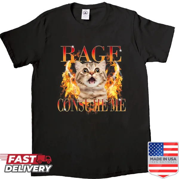 Funny shirt with a cartoon of a staring cat and the quote 'Rage Consumes Me'