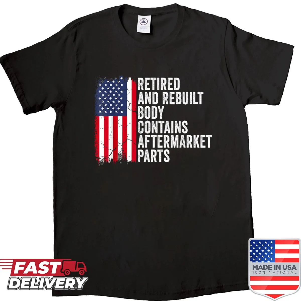 Funny retirement shirt with 'Retired And Rebuilt Body' text