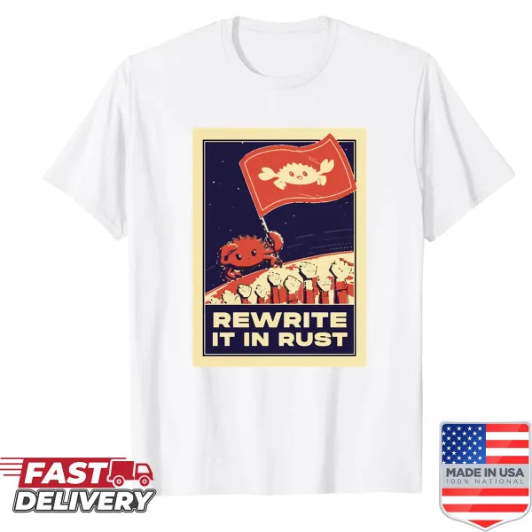 Programming shirt with 'Rewrite It In Rust' text