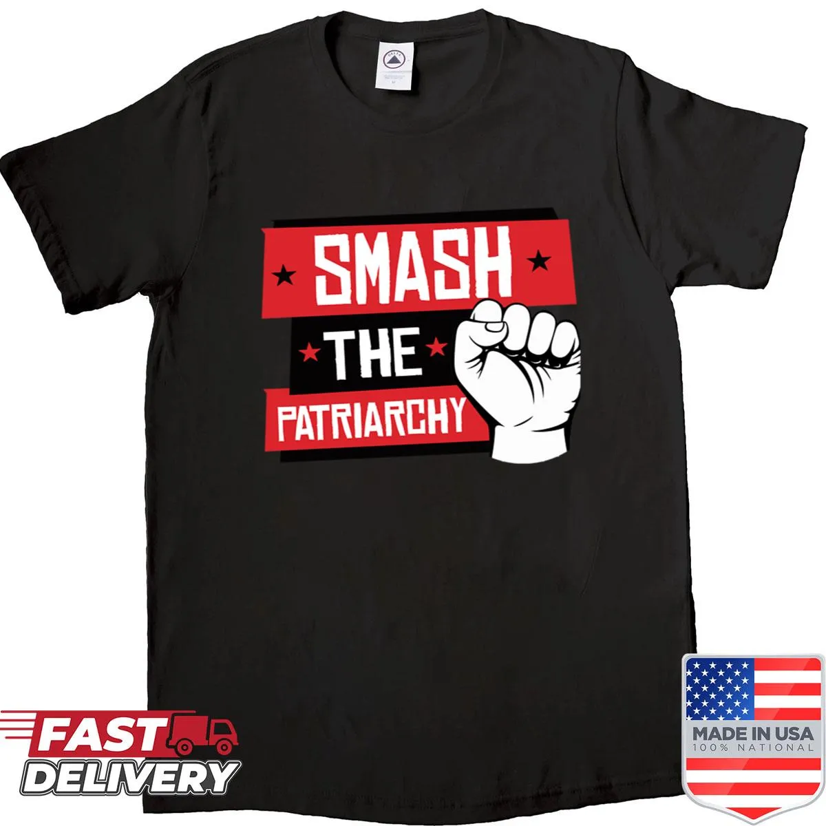 Bold text 'Smash The Patriarchy' on a shirt