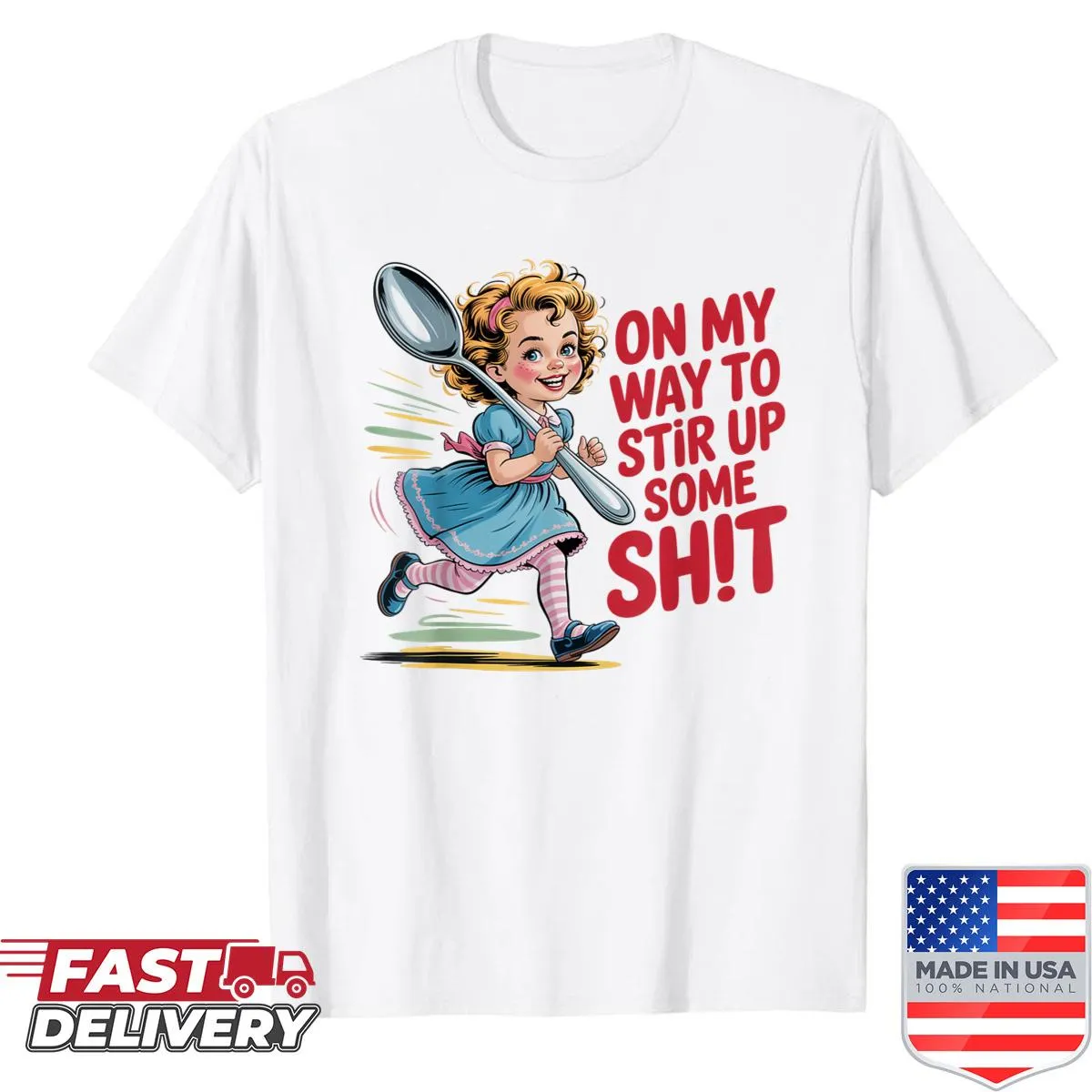 Vintage humorous T-shirt with 'Stir Up Some Sht' text