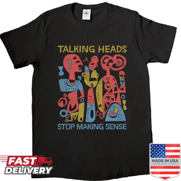 Talking Heads shirt with Stop Making Sense phrase
