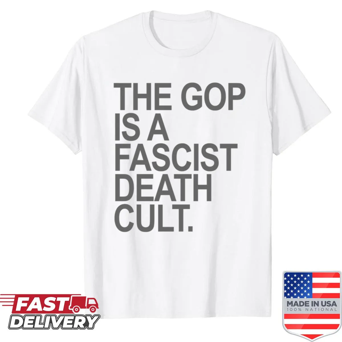 Bold t-shirt with typography expressing a political statement about the GOP