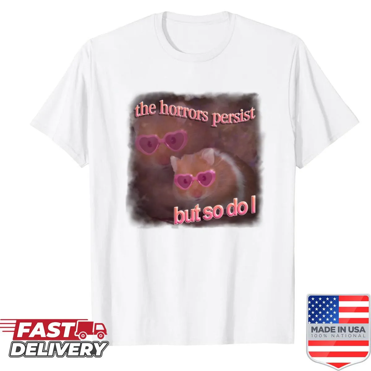 Cute hamster shirt with the phrase about perseverance