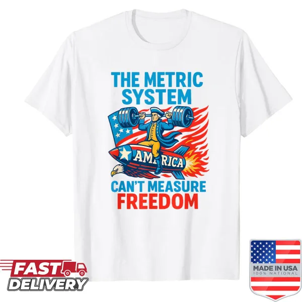 Meme shirt featuring an eagle and a humorous take on the metric system