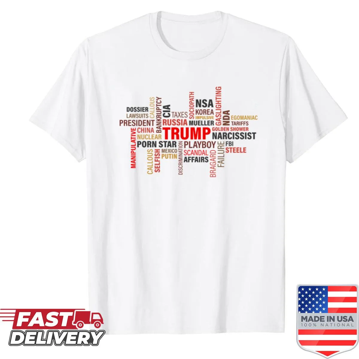 Shirt featuring phrases and ideas about Donald Trump.