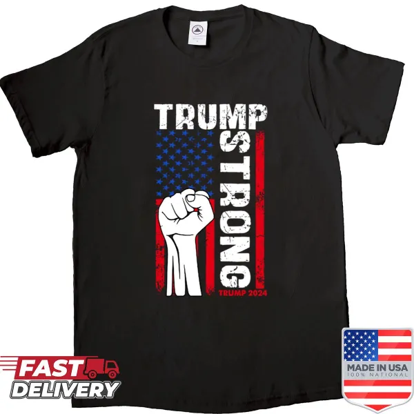 Shirt with bold text 'Strong' referencing Trump's 2024 campaign
