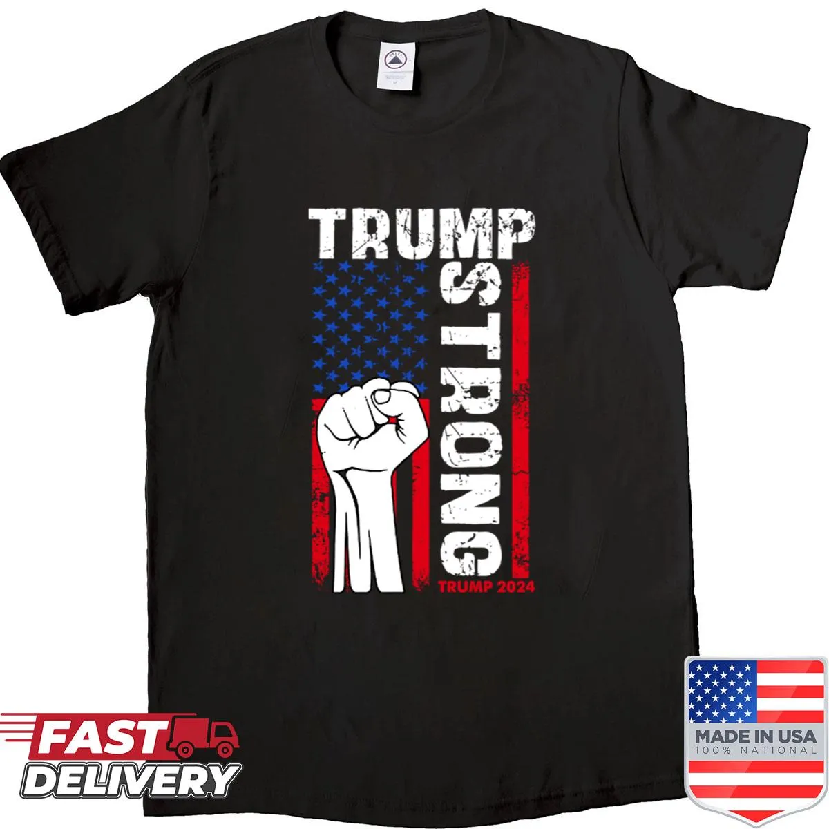 Shirt with bold text 'Strong' referencing Trump's 2024 campaign