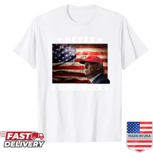 Bold 'Never Surrender' Trump shirt with impactful typography.