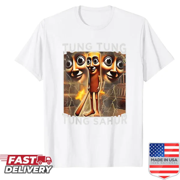 Funny meme shirt with the phrase Tung Tung Tung Sahur