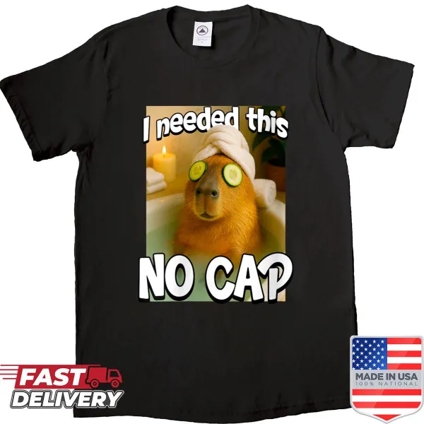 Capybara illustration with 'I Needed This No Cap' text