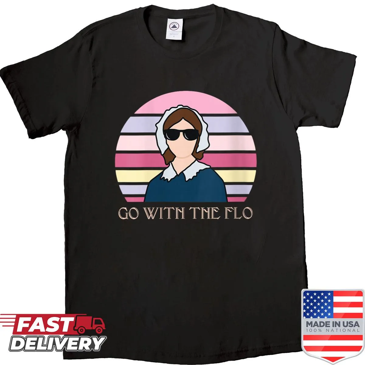 Funny 'Go With The Flo' quote on a women’s shirt.