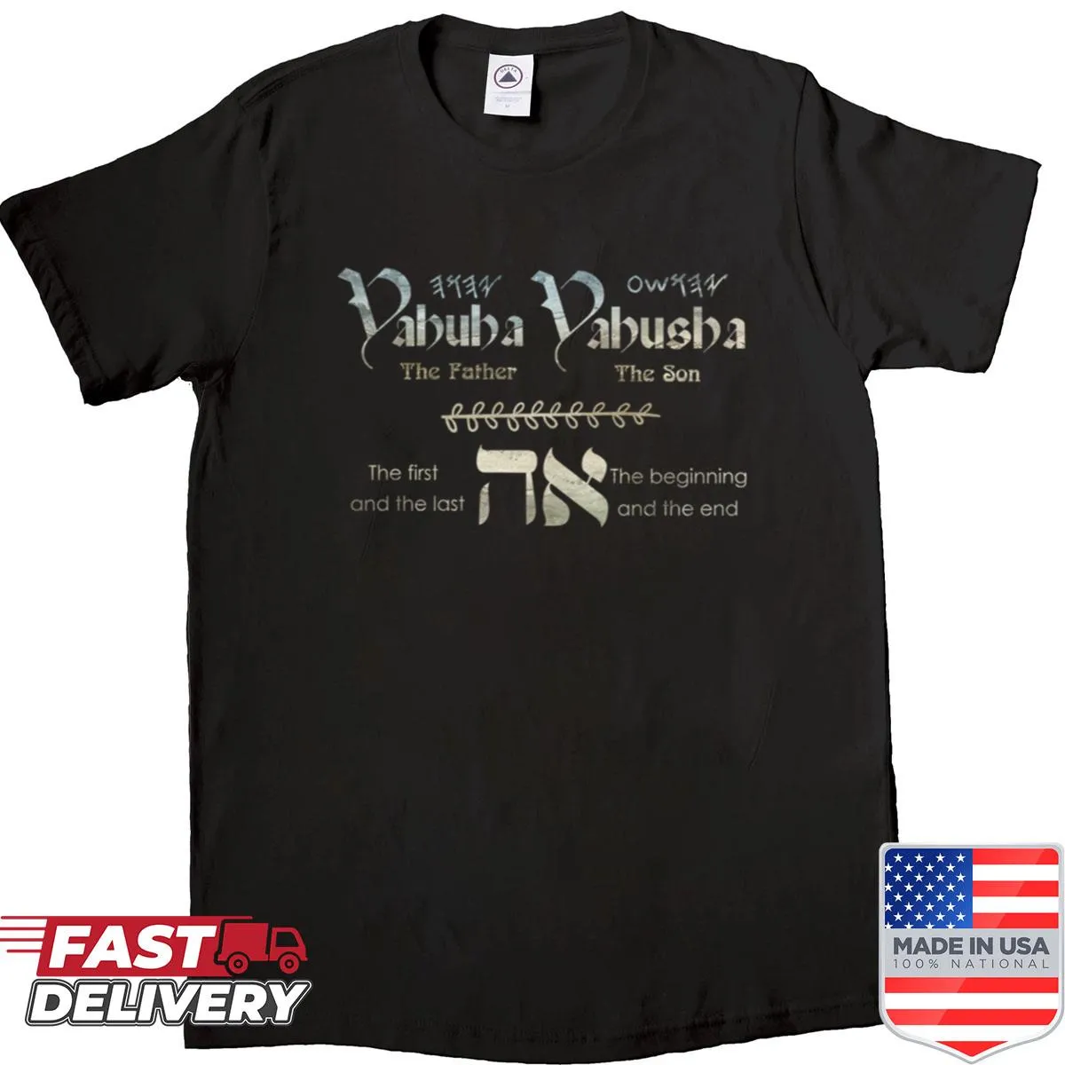 Christian themed T-shirt with 'Yahuah Yahusha - Father Son - Aleph Tav' text
