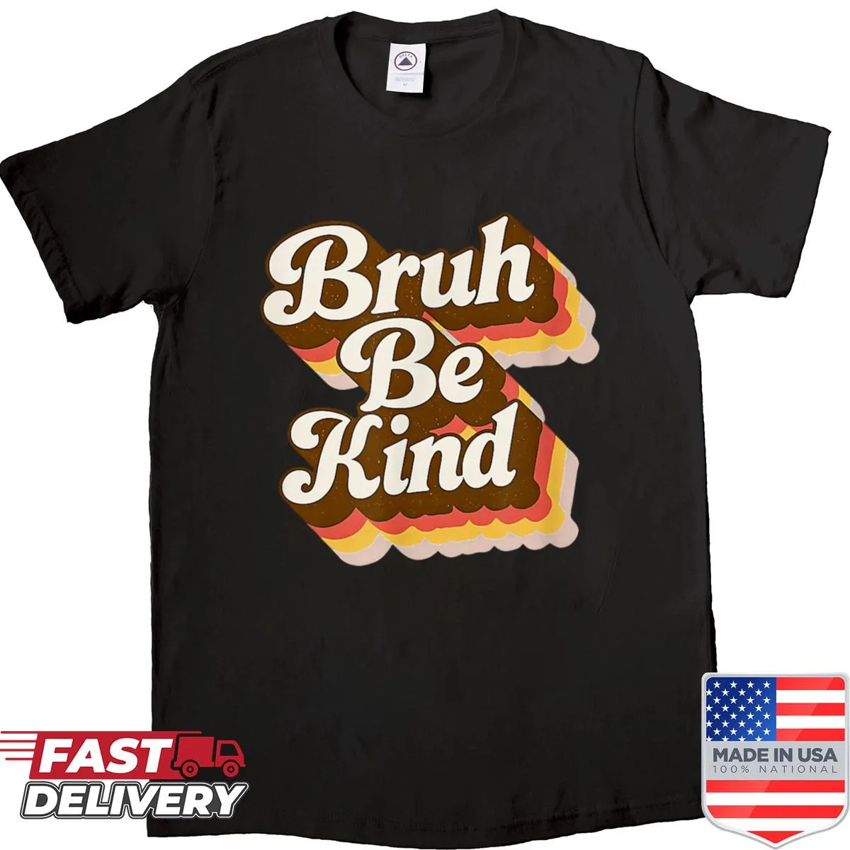Anti-bullying shirt with 'Bruh Be Kind' text for teens