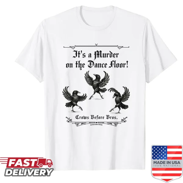 Crows Before Bros Halloween shirt with fun dance floor graphic
