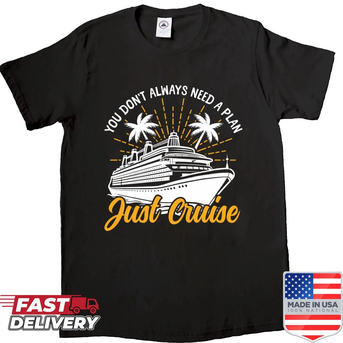 Casual t-shirt with humorous cruise vacation quote
