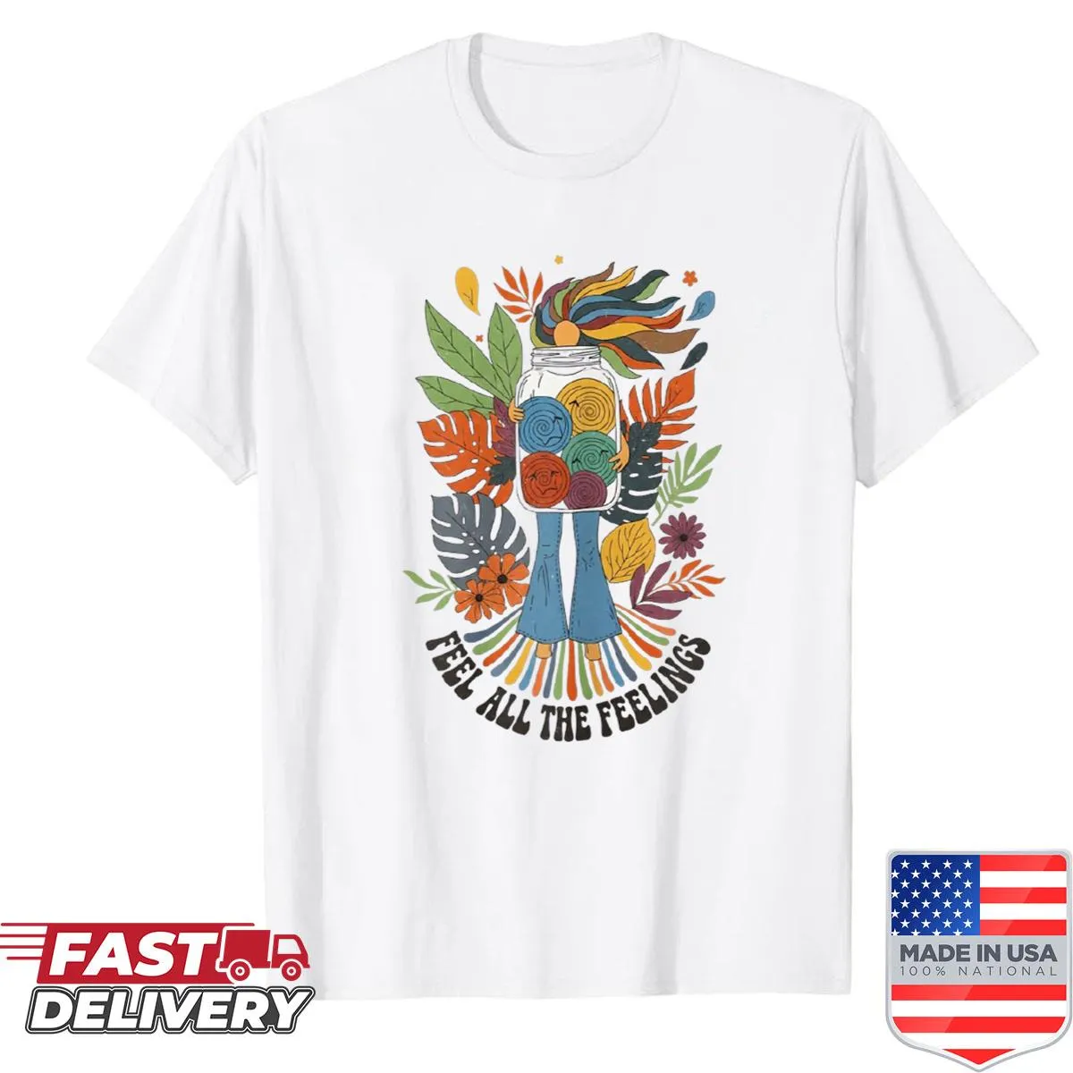 Wholesome shirt with phrase about feelings and emotions