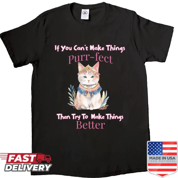 Funny cat pun shirt for cat lovers, perfect for everyday wear