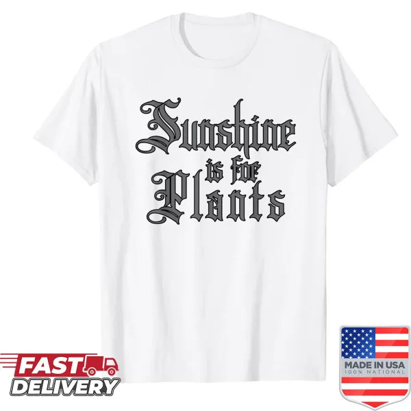 Funny goth shirt with humorous sunlight text